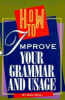 How_to_improve_your_grammar_and_usage