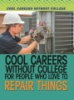 Cool_careers_without_college_for_people_who_love_to_repair_things