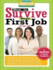 How_to_survive_your_first_job__or_any_job_