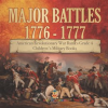Major_Battles_1776_-_1777_American_Revolutionary_War_Battles_Grade_4_Children_s_Military_Books