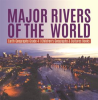 Major_Rivers_of_the_World_Earth_Geography_Grade_4_Children_s_Geography___Cultures_Books