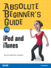 Absolute_Beginner_s_Guide_to_iPod_and_iTunes