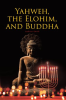 Yahweh__the_Elohim__and_Buddha