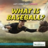 What_is_baseball_