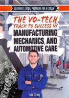 The_vo-tech_track_to_success_in_manufacturing__mechanics__and_automotive_care