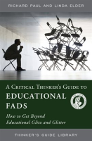 A_Critical_Thinker_s_Guide_to_Educational_Fads