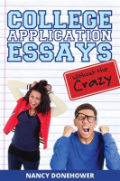 College_Application_Essays_Without_the_Crazy